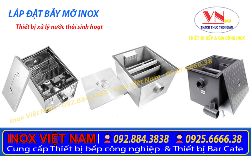 Thiết bị bếp inox công nghiệp - Địa chỉ chuyên cung cấp và gia công các loại bể tách mỡ inox. Với mẫu mã, kích thước và kiểu dáng theo yêu cầu đơn đặt hàng uy tín nhất tại TPHCM.