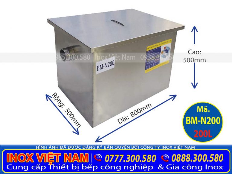 Thông số kỹ thuật của bẫy mỡ công nghiệp 200 lít BM-N200, bể tách mỡ inox. Của Thiết bị bếp inox công nghiệp.