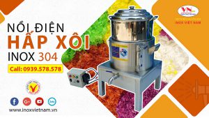 Nồi hấp điện công nghiệp, nồi hấp xôi công nghiệp bằng chính là bí quyết và kinh nghiệm nấu xôi bán ngon hiệu quả. Được nhiều khách hàng tin dùng lựa chọn sử dụng và chọn mua sản phẩm.