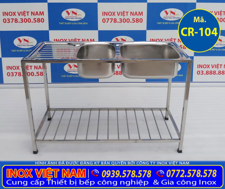 Báo Giá Bồn Rửa Chén Inox 2 Ngăn Có Bàn Rửa Và Khung Chân CR-104