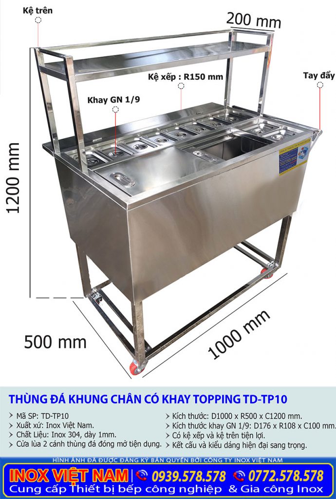 Kích thước thùng đá inox có khung chân kèm khay topping và kệ trên inox TD-TP10.