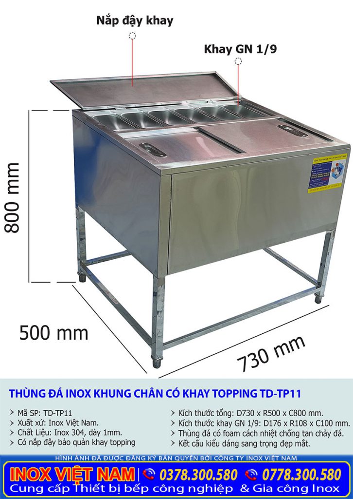 Kích thước thùng đá inox khung chân có khay topping TD-TP11.