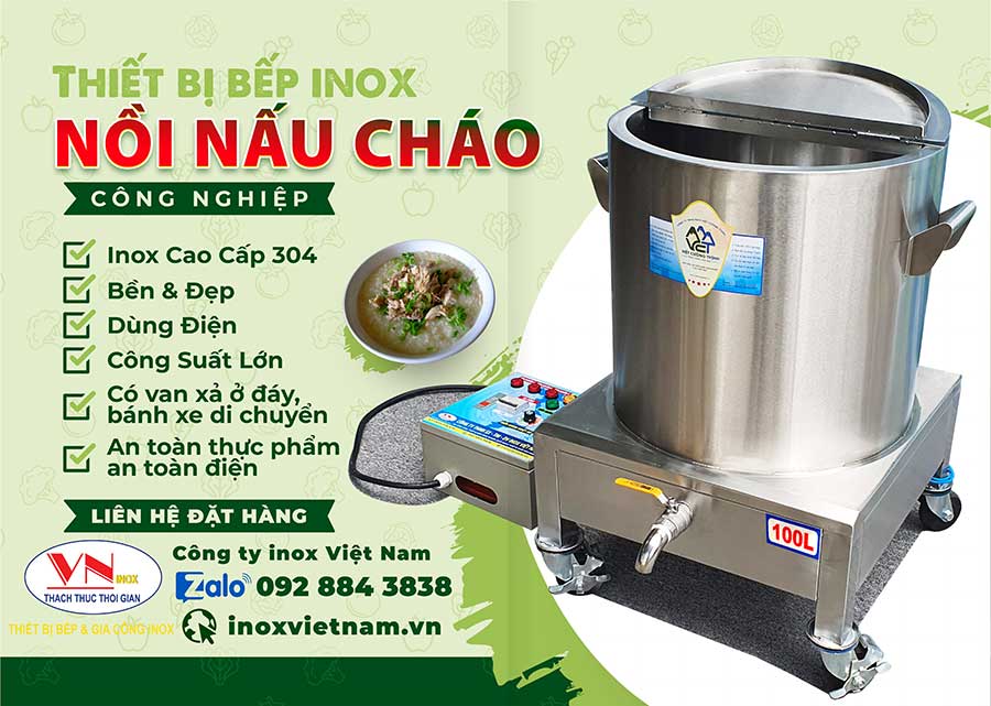 Những lý do nên mua nồi nấu cháo công nghiệp của Inox Việt Nam.