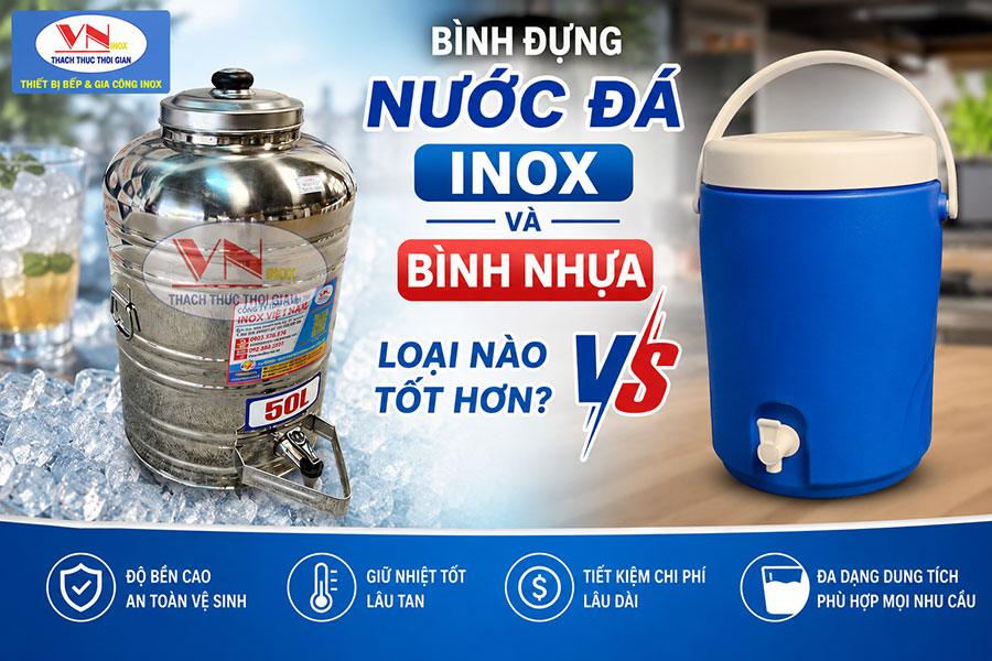 Bình đựng nước đá inox và bình nhựa loại nào tốt hơn cho quán cà phê, nhà hàng và nhu cầu sử dụng hằng ngày.