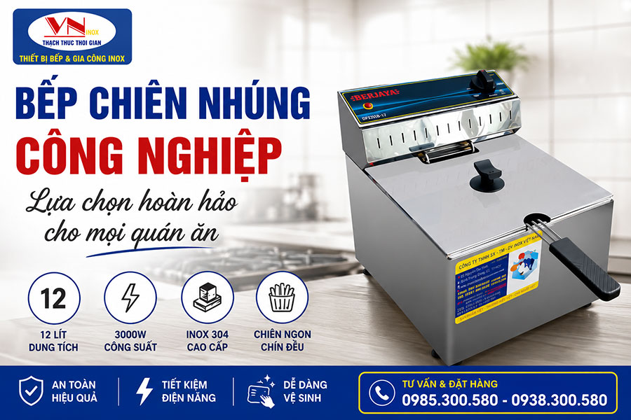 Mẫu bếp chiên nhúng công nghiệp hiện đại cho bếp nhà hàng chuyên nghiệp.