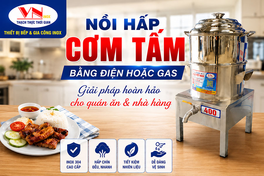 Nồi hấp cơm tấm inox công nghiệp giúp cơm chín đều, giữ hương vị thơm ngon và nâng cao hiệu suất phục vụ mỗi ngày.