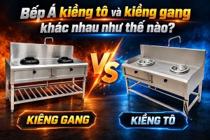 Bếp Á kiềng tô và kiềng gang khác nhau như thế nào?